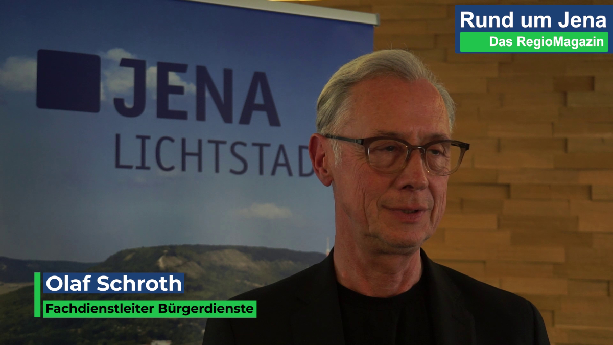 Olaf Schroth Fachdienstleiter Bürgerdienste beim Bürgeramt der Stadt Jena im Interview mit Rund um Jena - Das Regiomagazin.